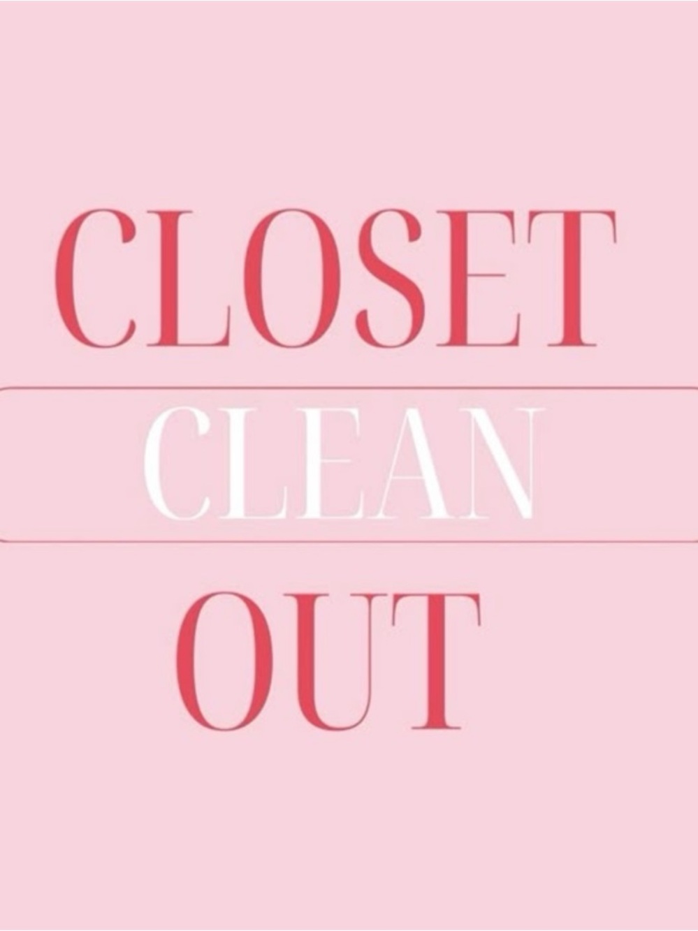 CLOSET SALE!!!